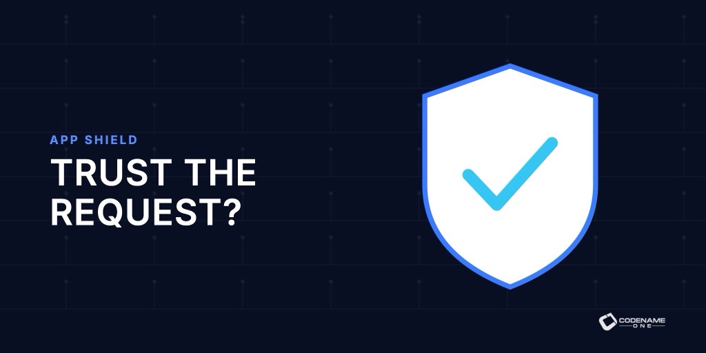 App Shield: Your Server Should Not Trust the App Calling It